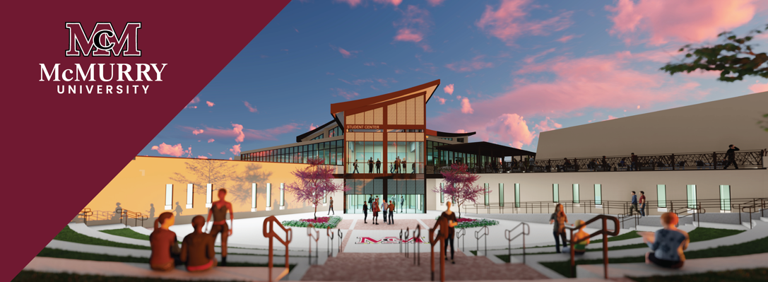 McMurry Announces Campus Center Groundbreaking McMurry University