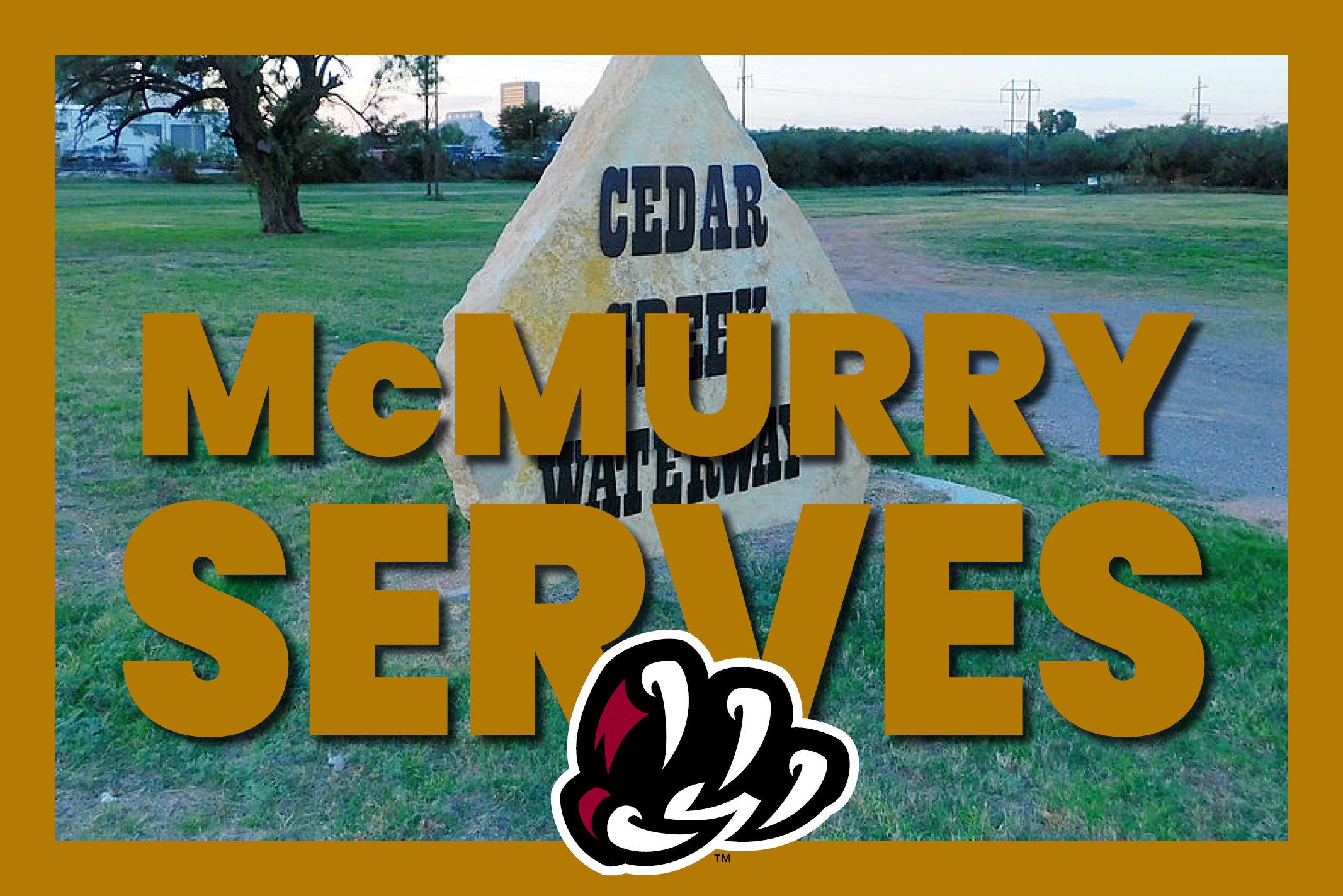 McMurry Serves Cedar Creek Waterway